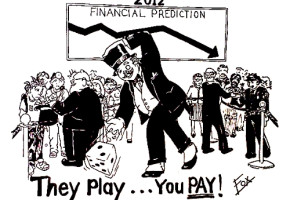 2012 Financial Prediction: More of the Same but Worse 2012 Financial Prediction: More of the Same but Worse