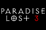 “Paradise Lost 3: Purgatory” A Film Review